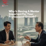 Why Having a Mentor Matters in Singapore’s Career Landscape